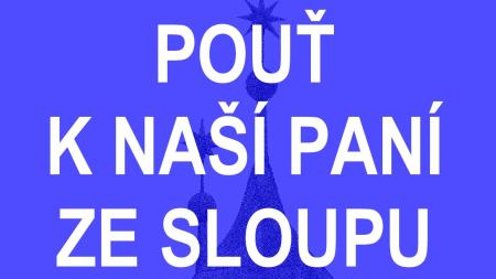 Vydejte se v neděli na pouť do Skoků k Naší Paní ze Sloupu