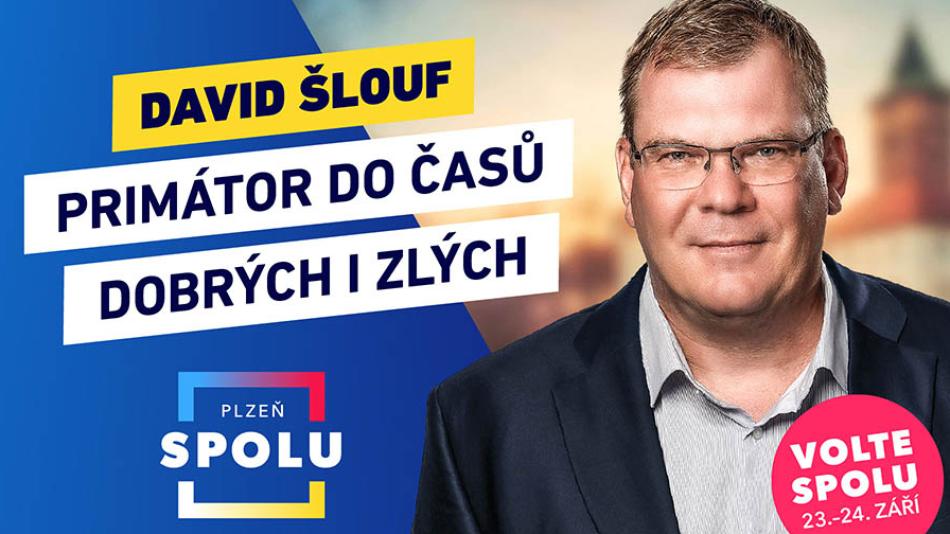 Šest důvodů, proč volit koalici SPOLU a Davida Šloufa primátorem velkým křížkem