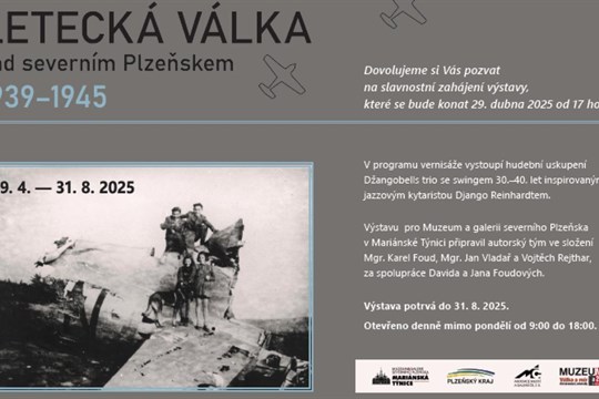 Letecká válka nad severním Plzeňskem 1944–1945. Výstava v Muzeu a galerii severního Plzeňska v Mariánské Týnici začíná právě dnes
